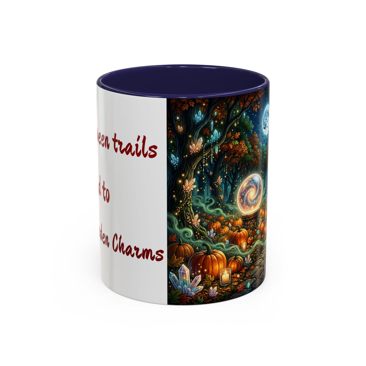 Halloween Crystal Ball Forest Mug — "All Halloween Trails Lead to Crystal Garden Charms" — Original Design