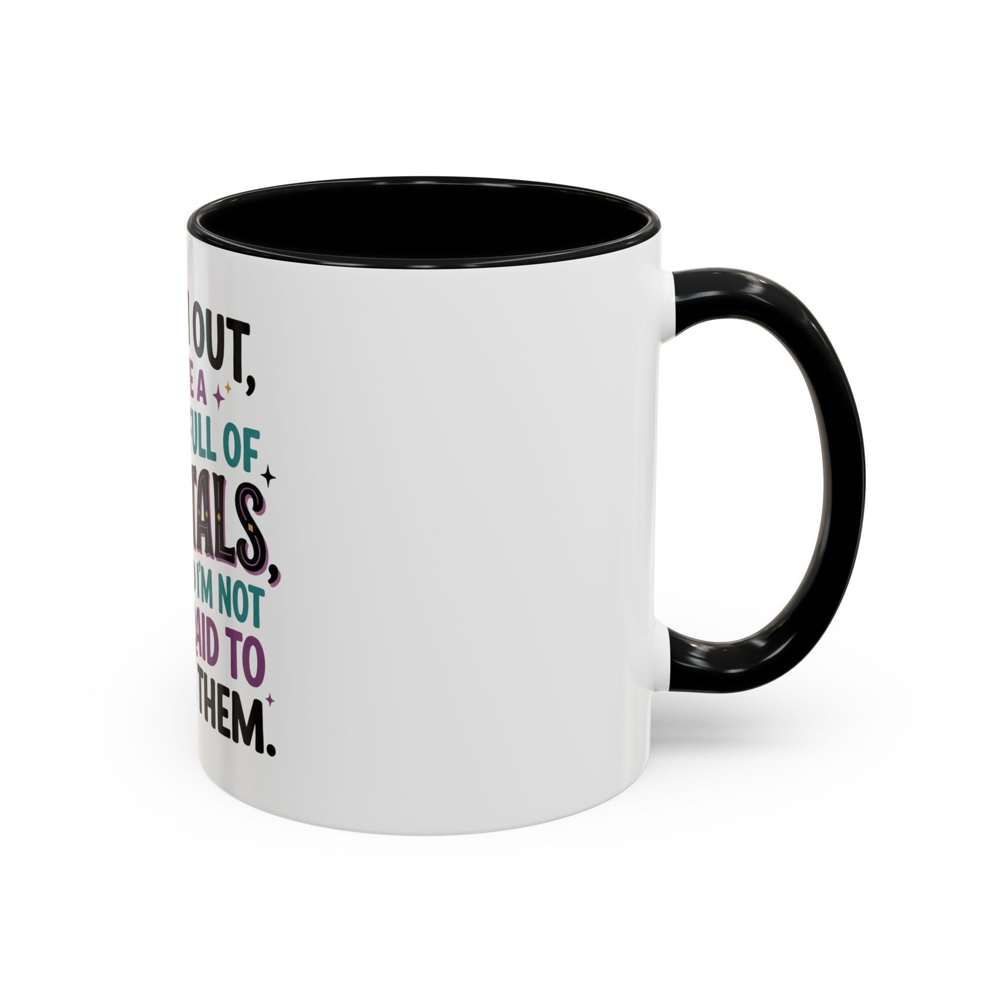 Crystal Lover Coffee Mug - "Watch Out, I Have a Pocket Full of Crystals" Accent Mug