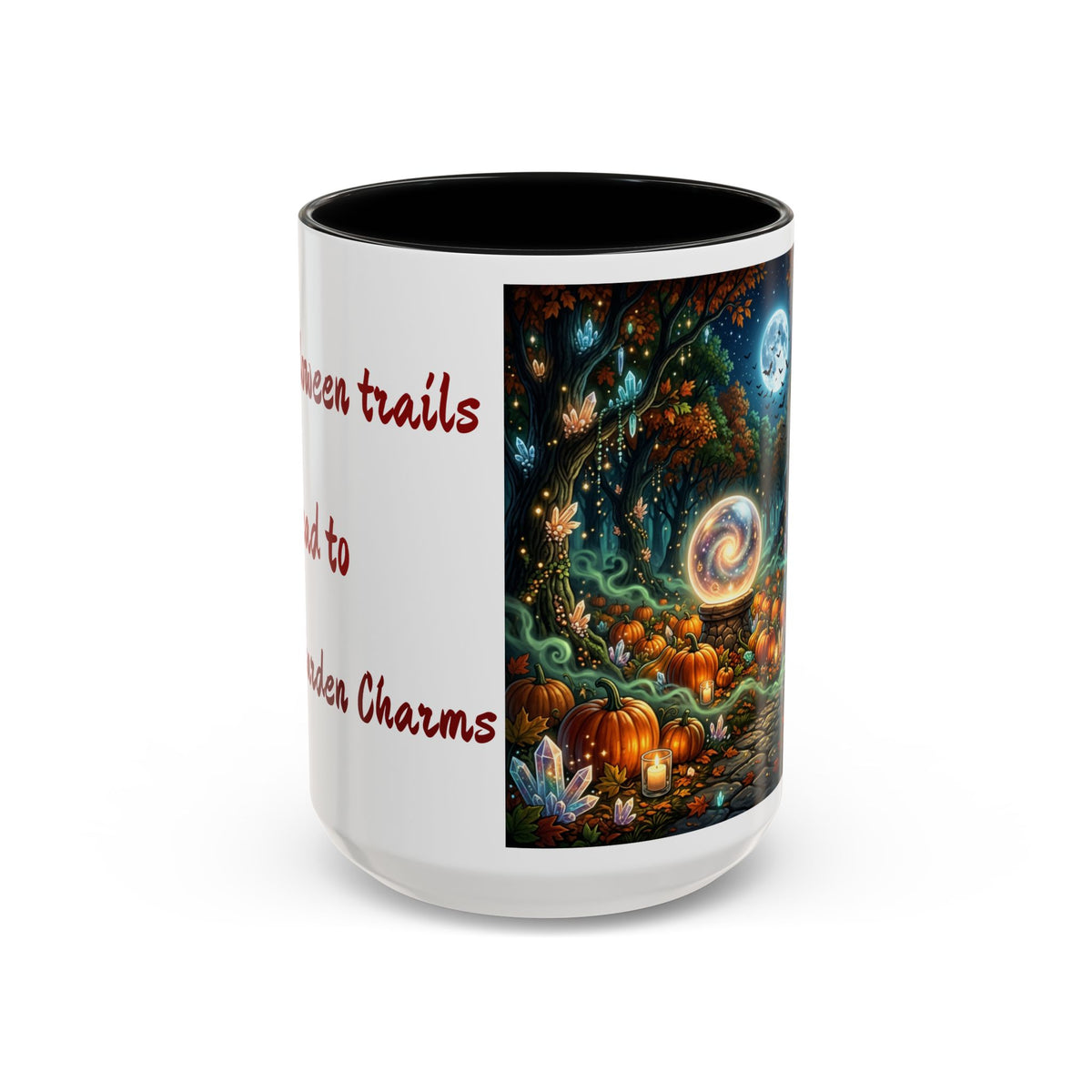Halloween Crystal Ball Forest Mug — "All Halloween Trails Lead to Crystal Garden Charms" — Original Design