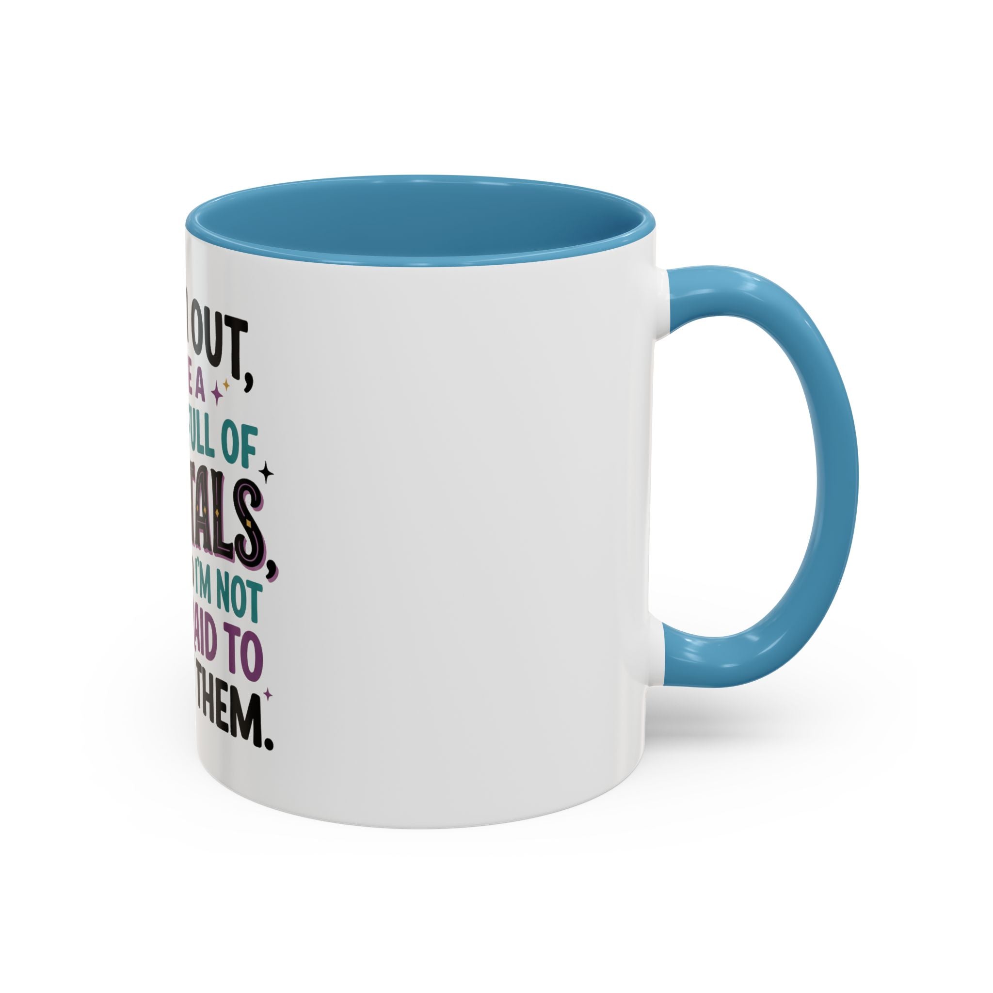 Crystal Lover Coffee Mug - "Watch Out, I Have a Pocket Full of Crystals" Accent Mug