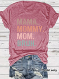 Women's T-shirt with MAMA MOMMY letters