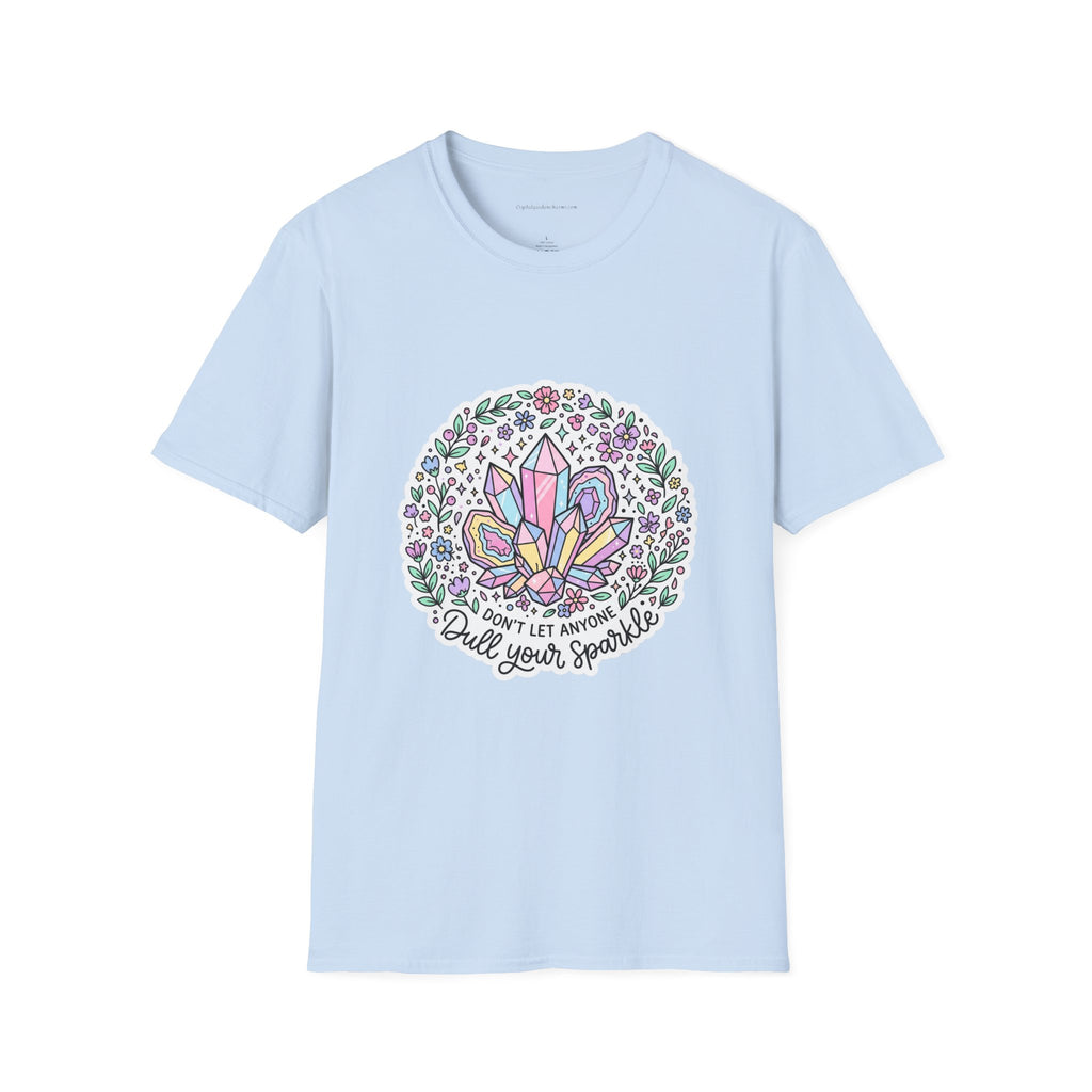 "Don't Let Anyone Dull Your Sparkle" T-Shirt — Crystal & Floral Graphic Tee