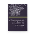 Choosing Yourself Isn’t Selfish Journal – Inspirational Self-Care Lined Hardcover Notebook