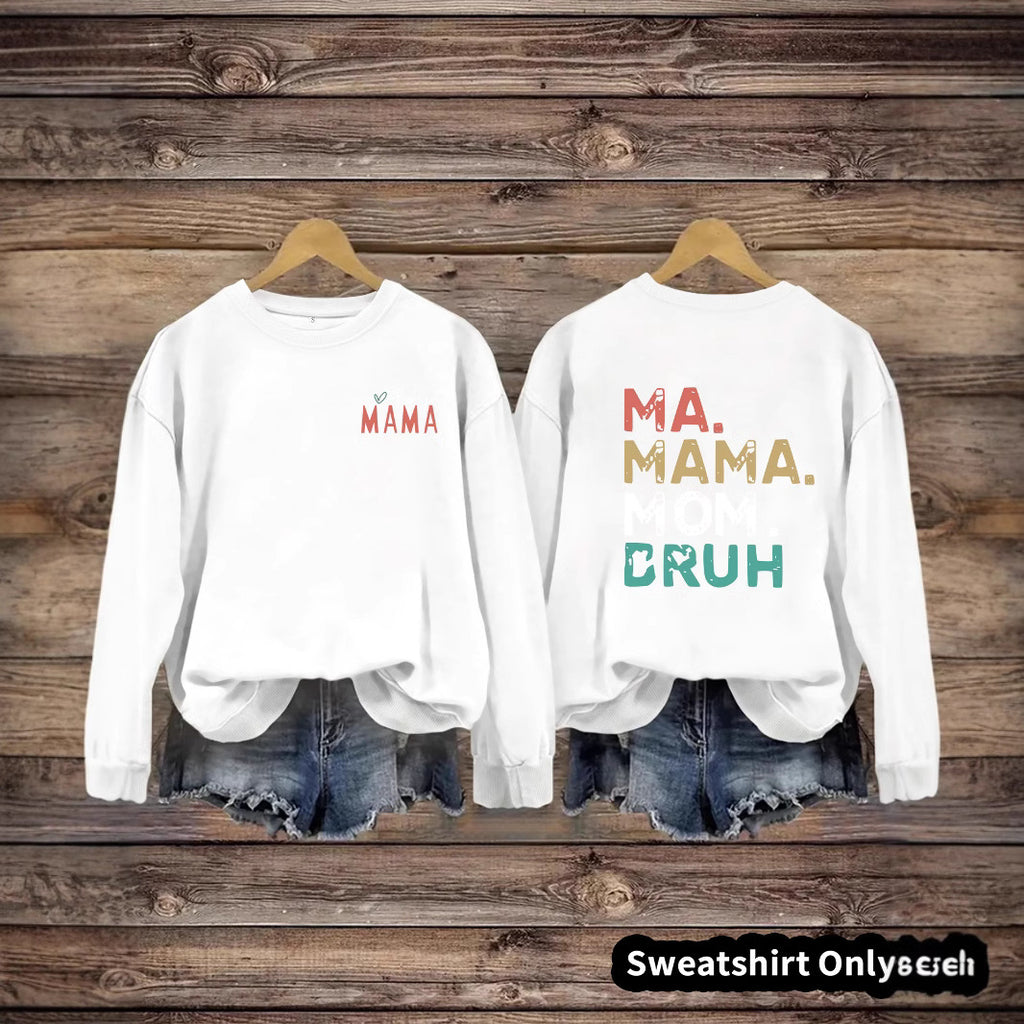 MAMA printed pullover sweatshirt sweatshirt