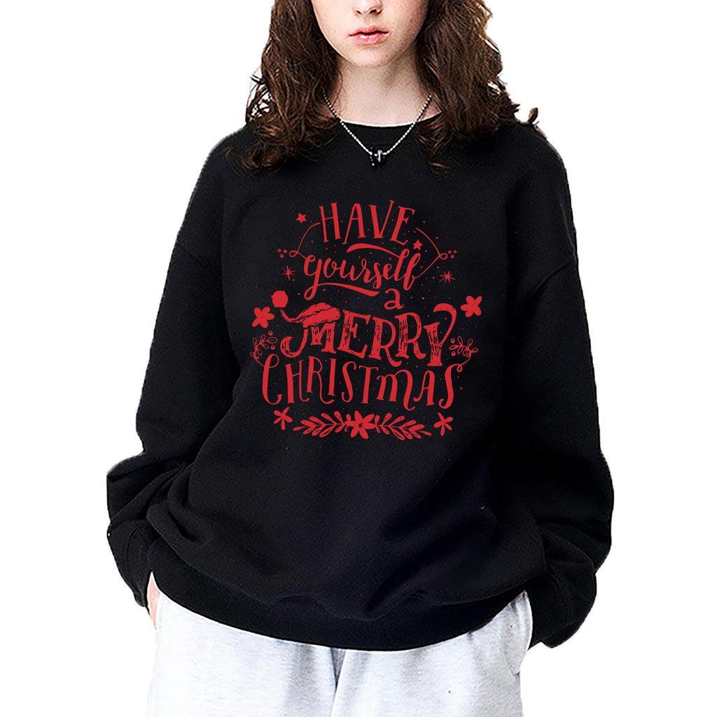 Have Yourself a Merry Christmas Sweatshirt