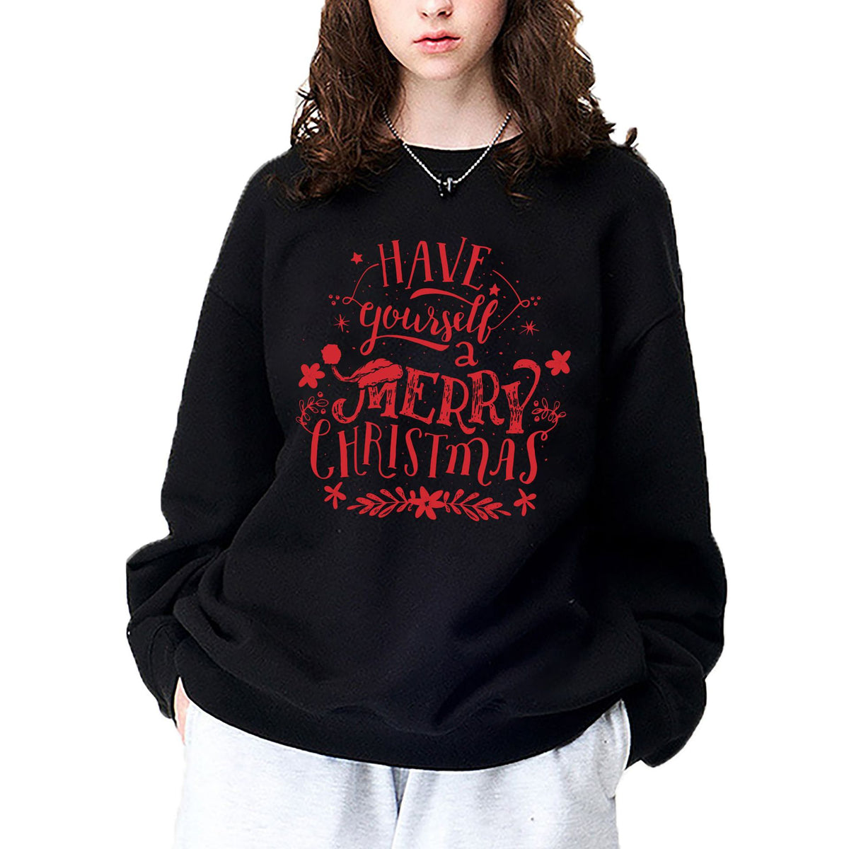 Have Yourself a Merry Christmas Sweatshirt