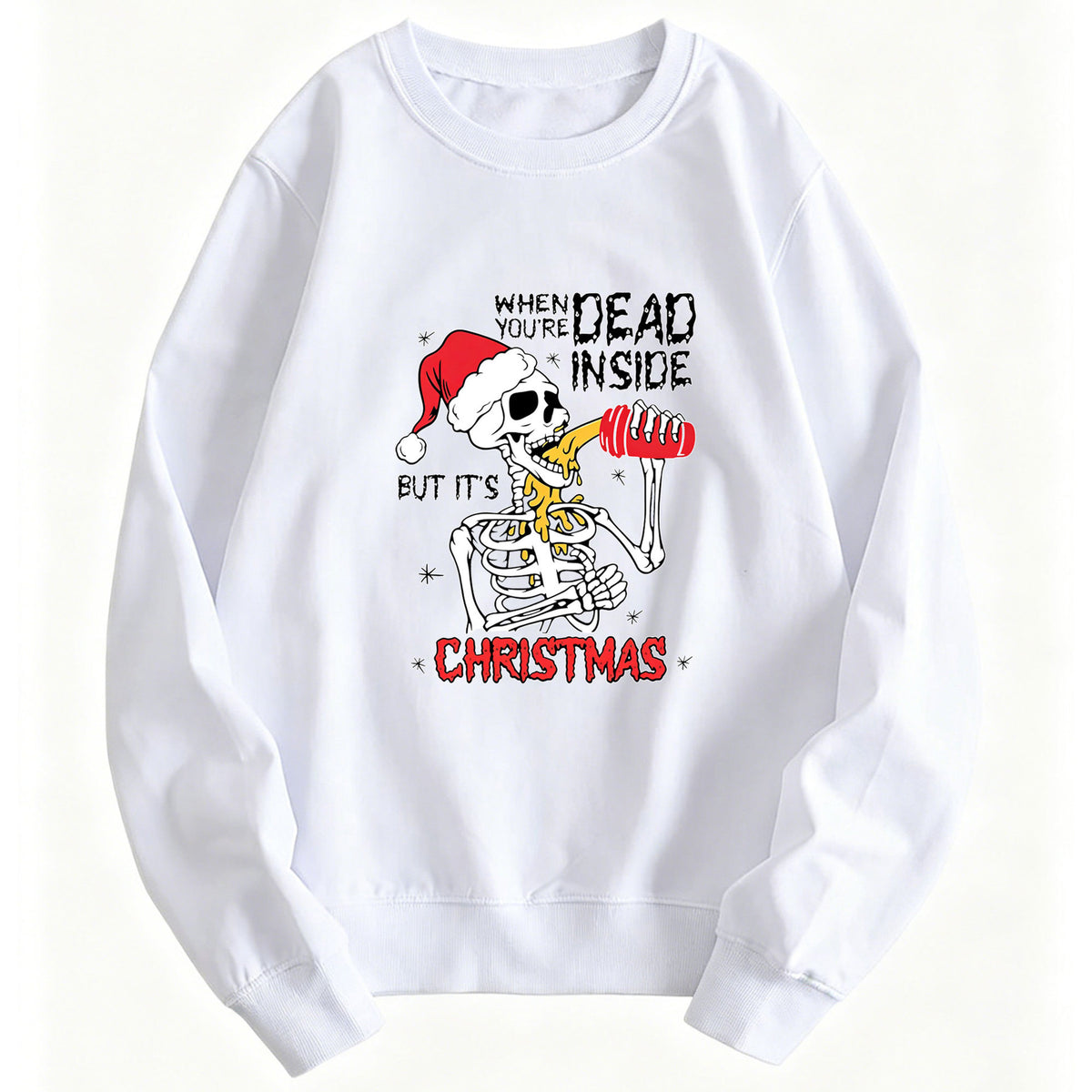 When You’re Dead Inside Sweatshirt