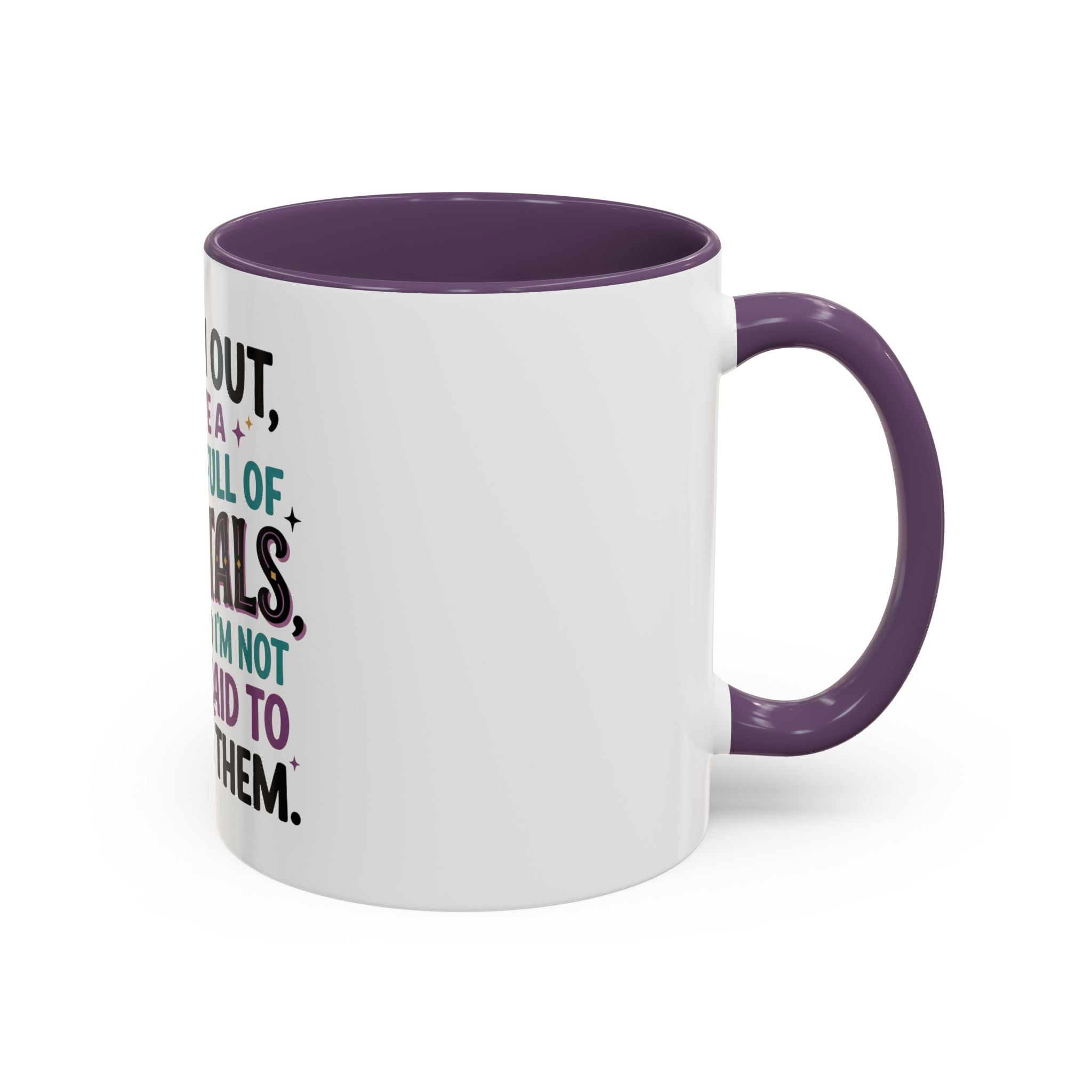 Crystal Lover Coffee Mug - "Watch Out, I Have a Pocket Full of Crystals" Accent Mug