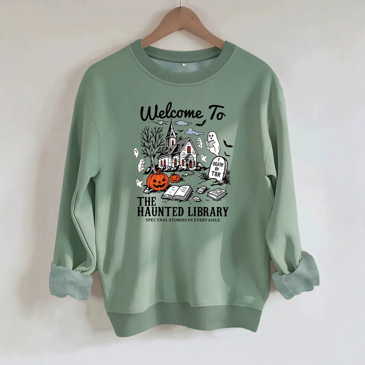 Welcome to the Haunted Library Sweatshirt