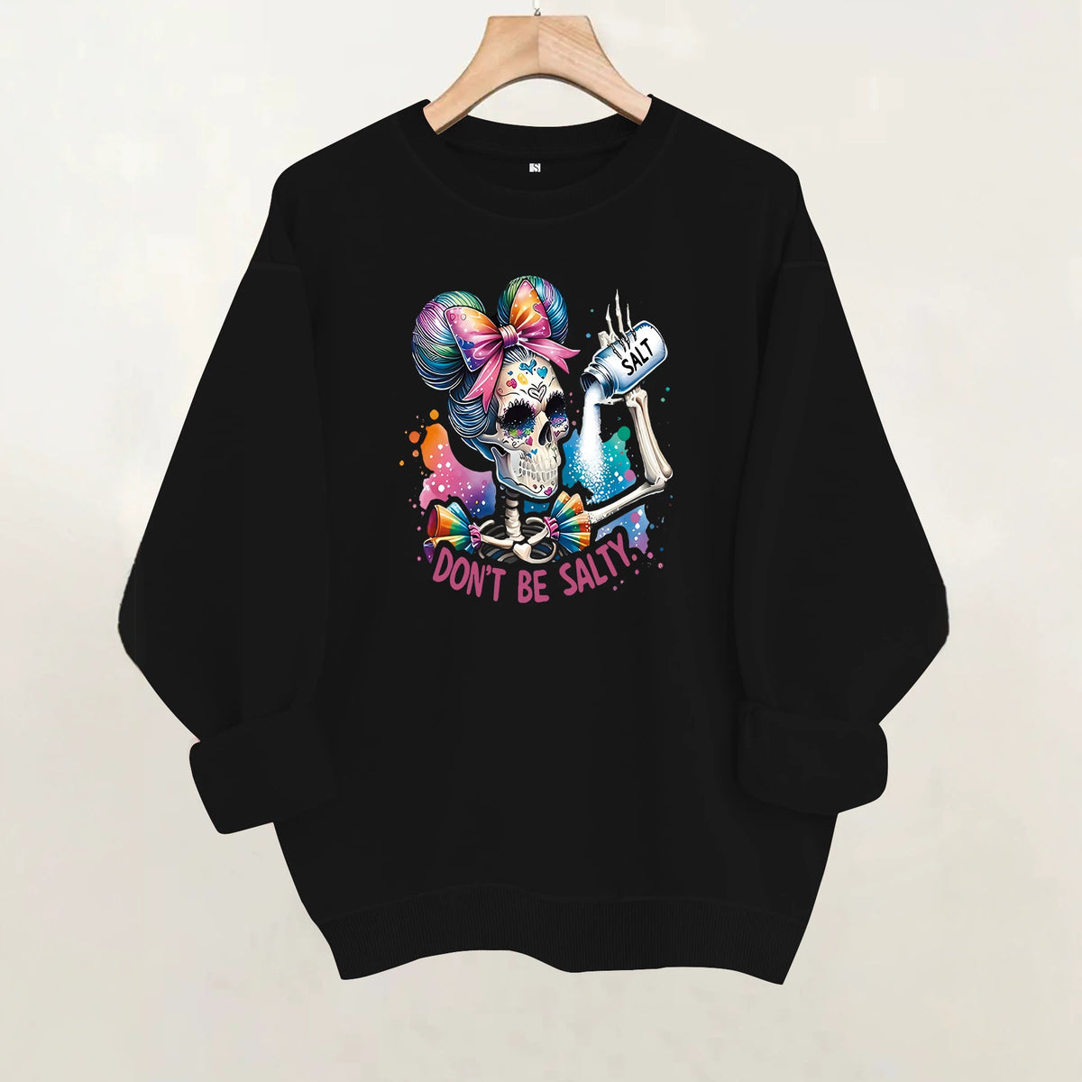 Don't Be Salty Skeleton Print Sweatshirt