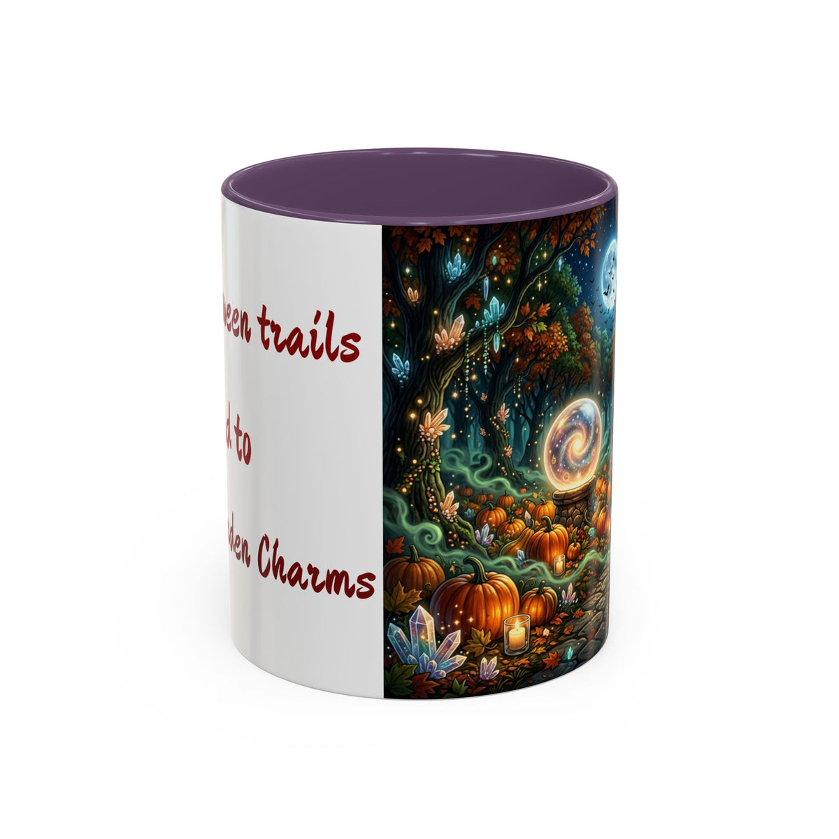 Halloween Crystal Ball Forest Mug — "All Halloween Trails Lead to Crystal Garden Charms" — Original Design