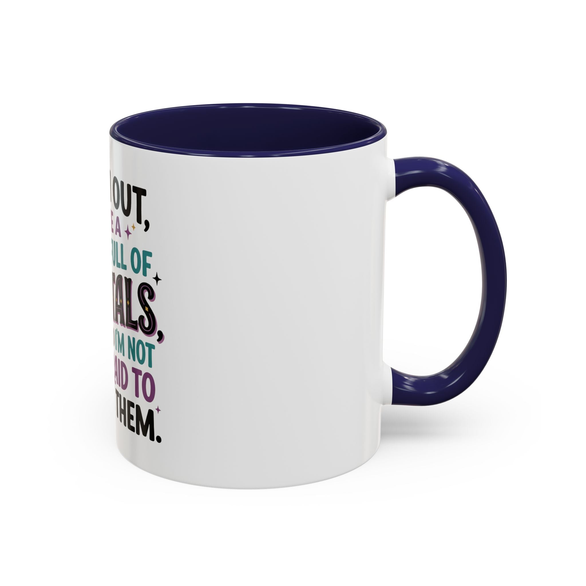 Crystal Lover Coffee Mug - "Watch Out, I Have a Pocket Full of Crystals" Accent Mug