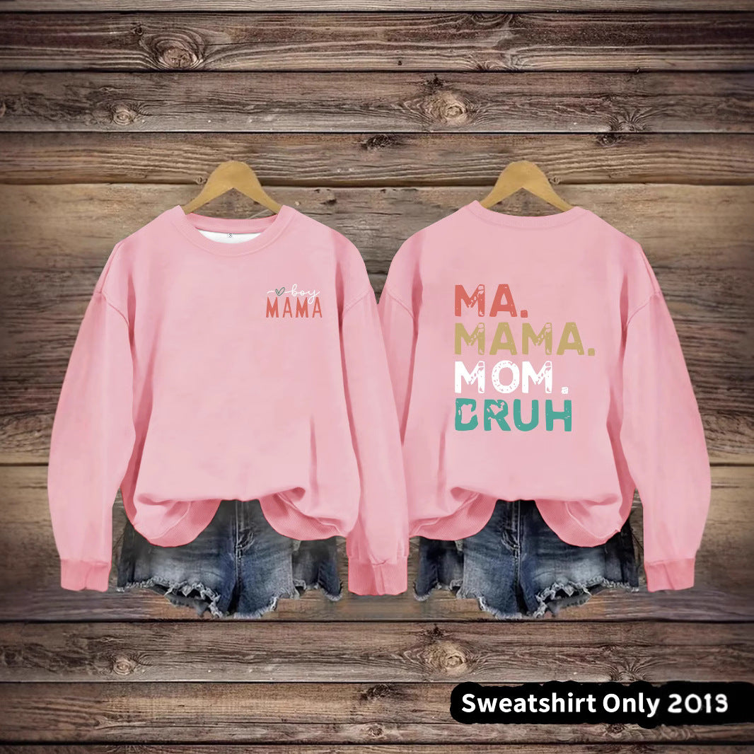 MAMA printed pullover sweatshirt sweatshirt
