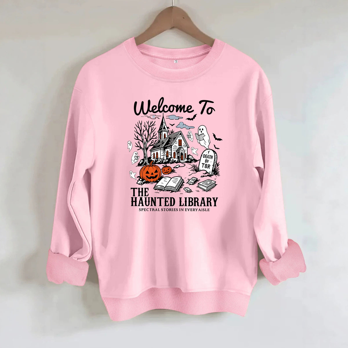 Welcome to the Haunted Library Sweatshirt