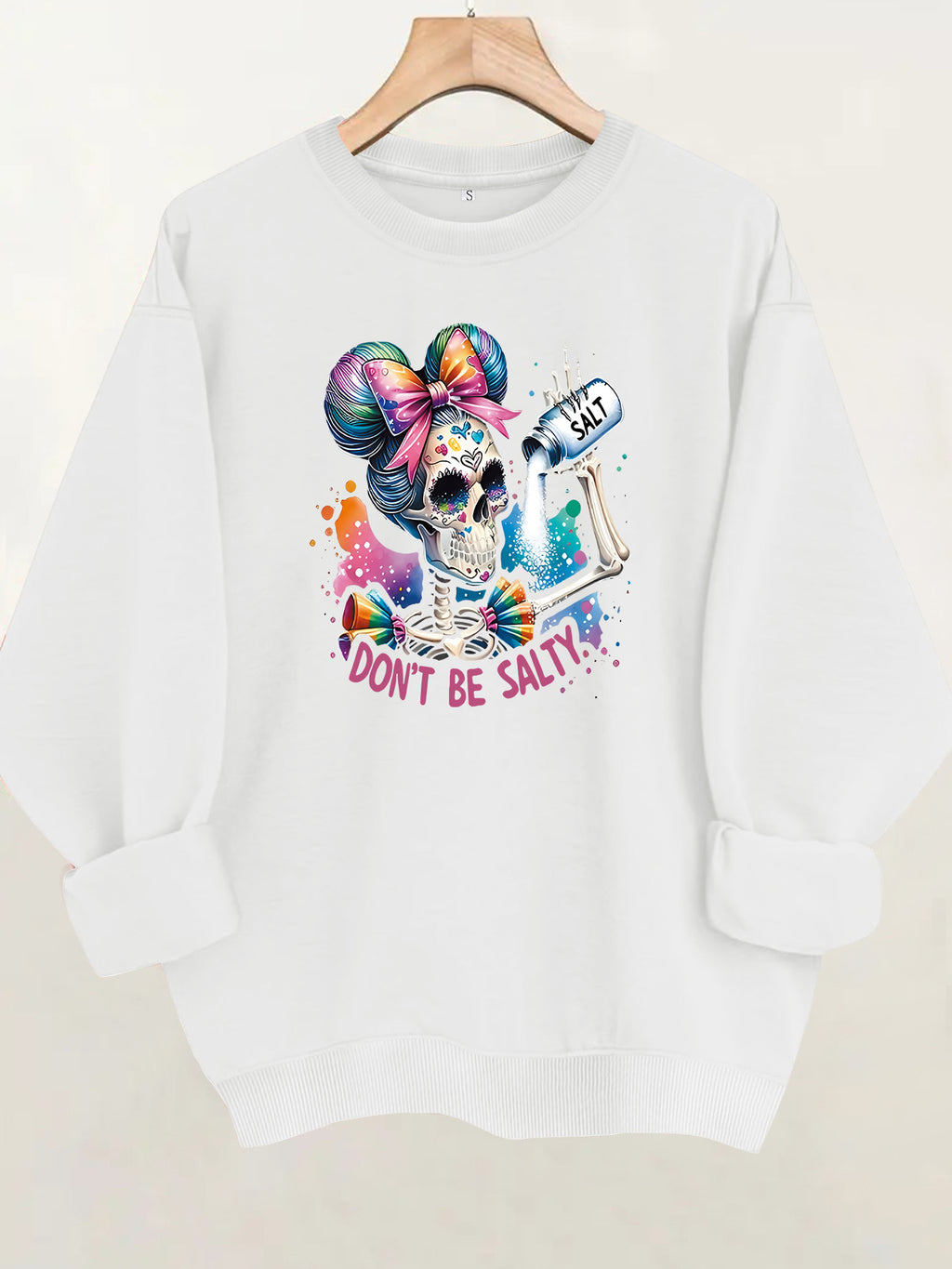 Don't Be Salty Skeleton Print Sweatshirt