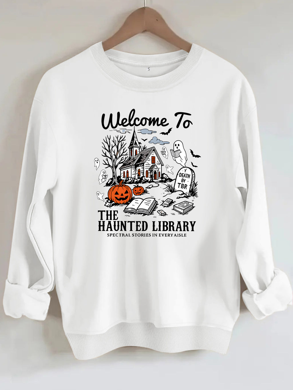 Welcome to the Haunted Library Sweatshirt