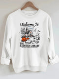 Welcome to the Haunted Library Sweatshirt