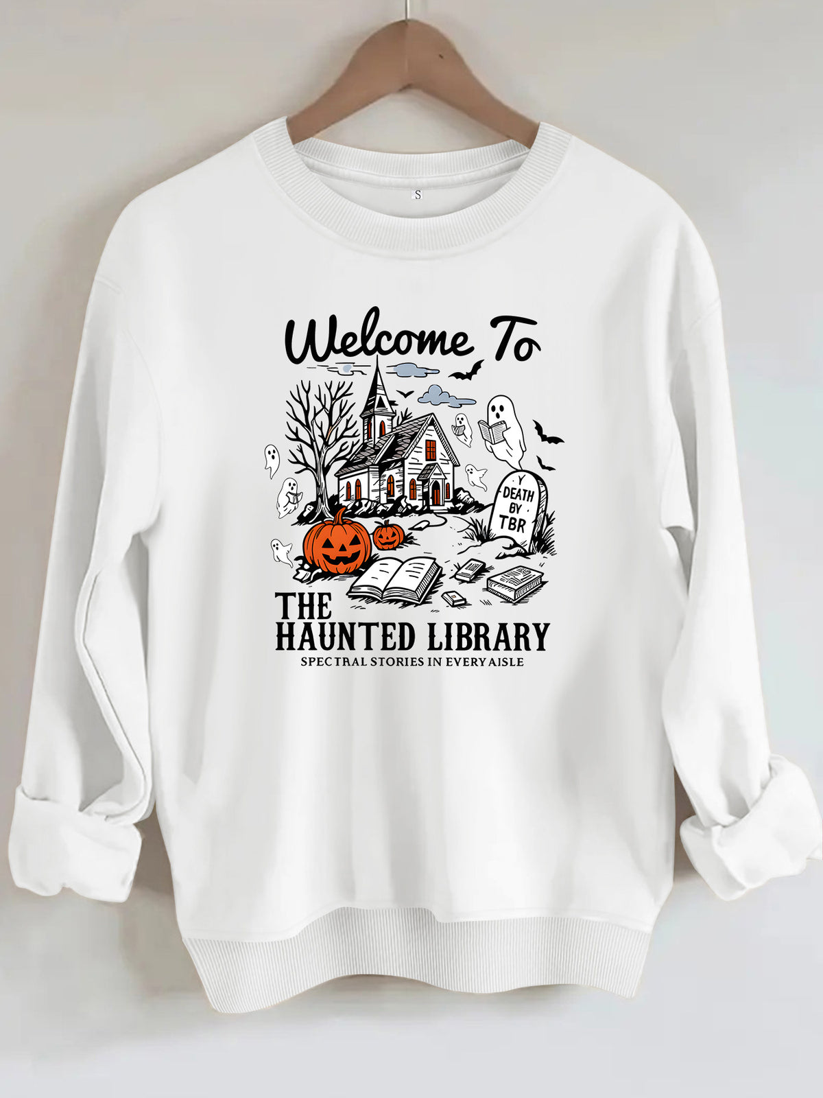 Welcome to the Haunted Library Sweatshirt