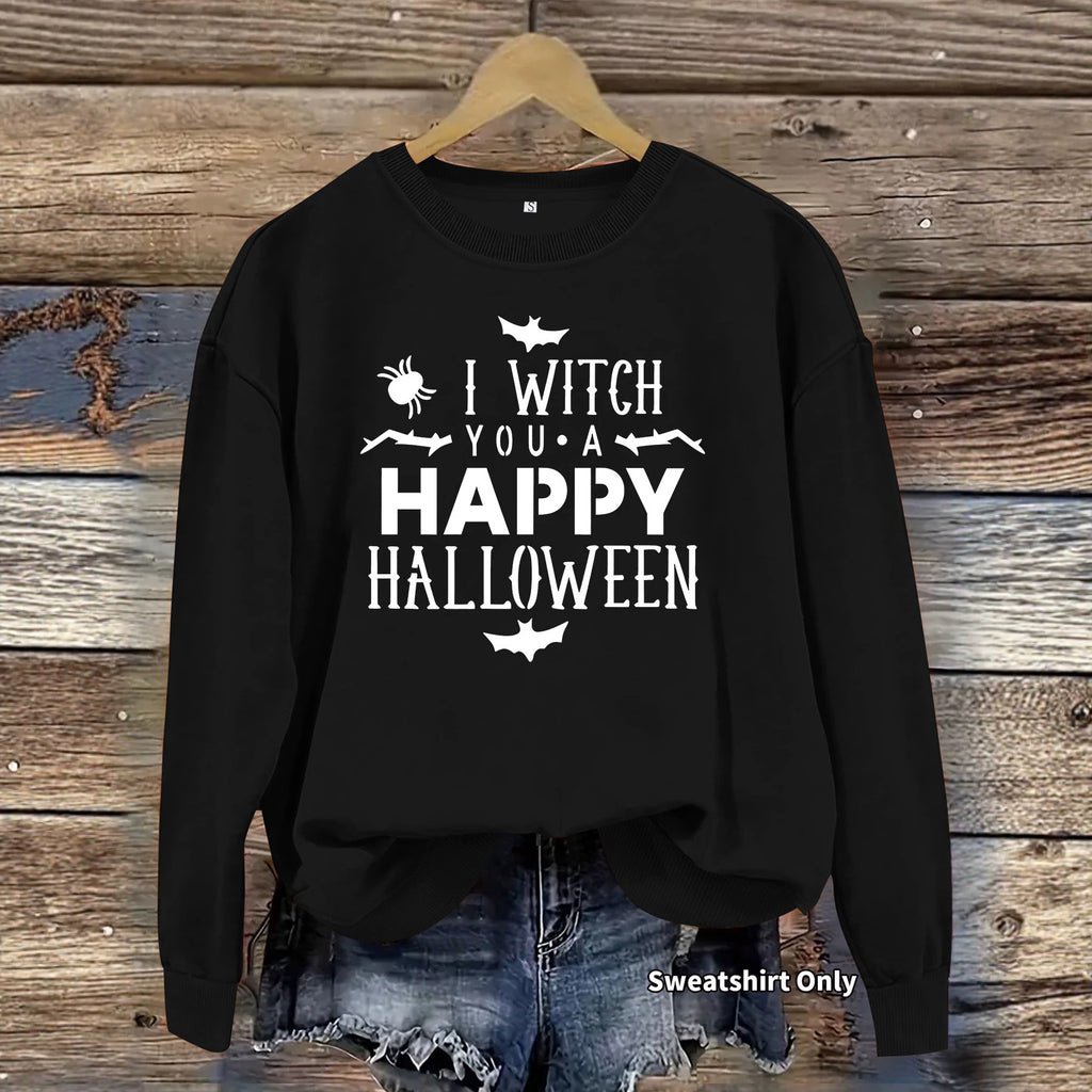 I Witch You a Happy Halloween Sweatshirt