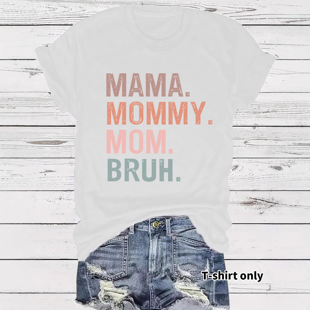 Women's T-shirt with MAMA MOMMY letters