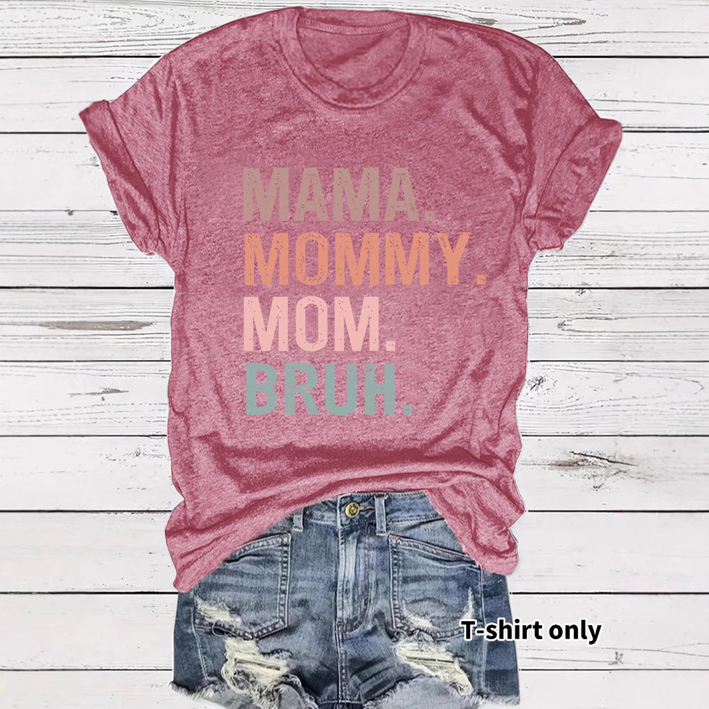 Women's T-shirt with MAMA MOMMY letters