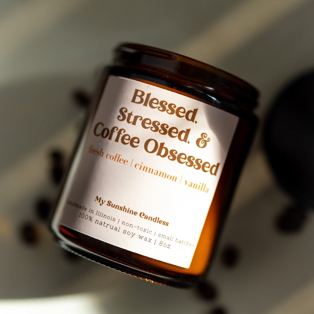 Blessed, Stressed & Coffee Obsessed Soy Candle | 8 oz