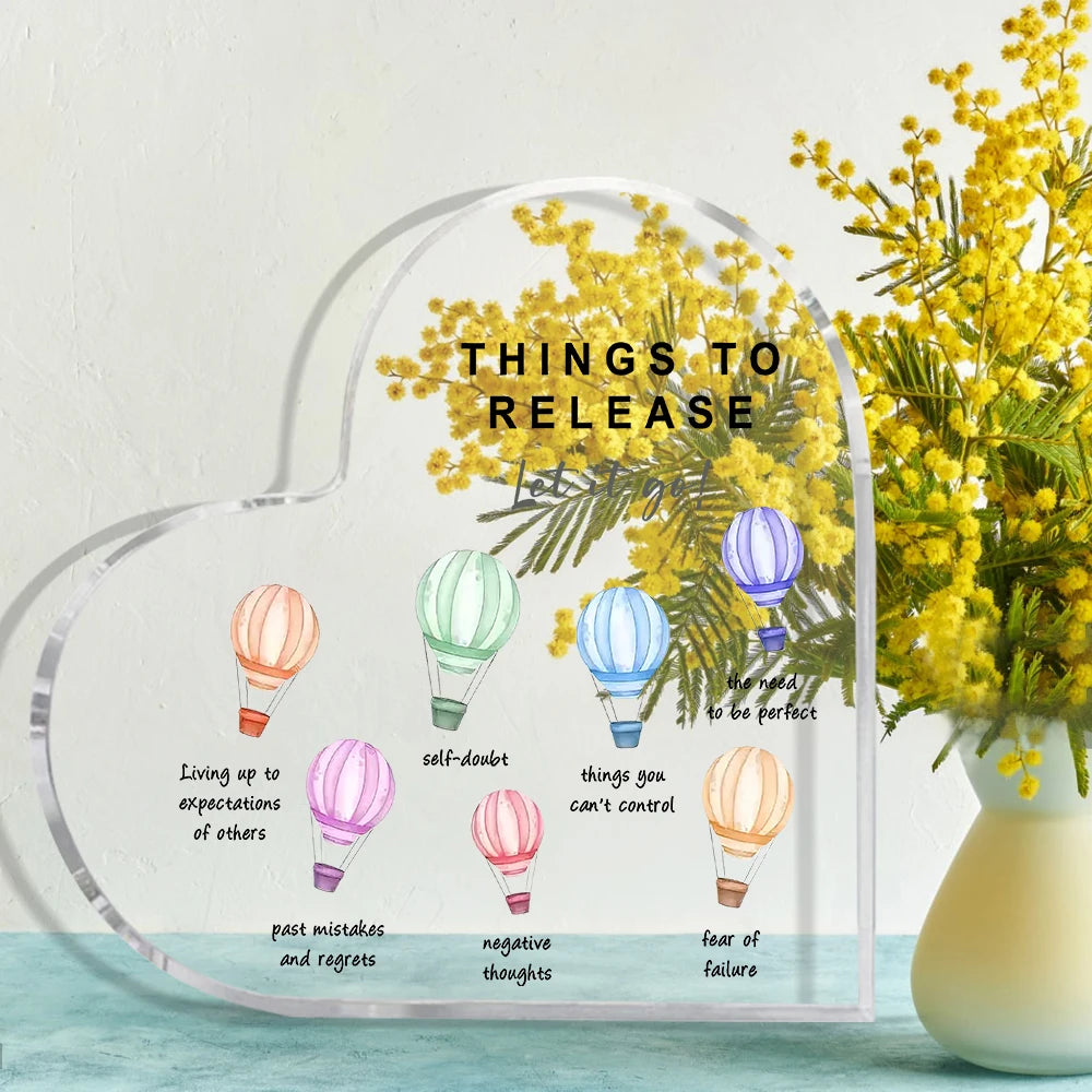 Things to Release Acrylic Heart Sign | Mental Health Affirmation Desk Decor
