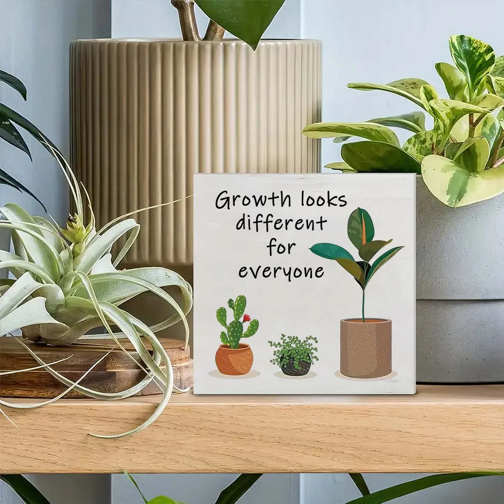 "Everyone's Growth Looks Different" Wooden Sign | Inspirational Desk & Home Decor