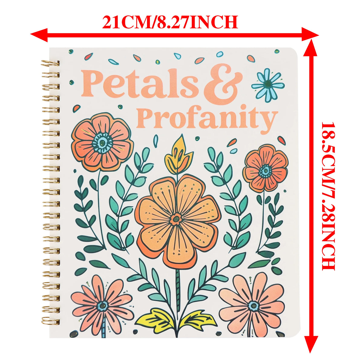 Funny Floral Adult Coloring Book – Dirty Words & Beautiful Blooms