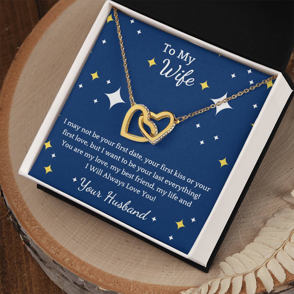 To My Wife - I May Not Be - Interlocked Hearts - Blue Bg Interlocking Hearts Necklace
